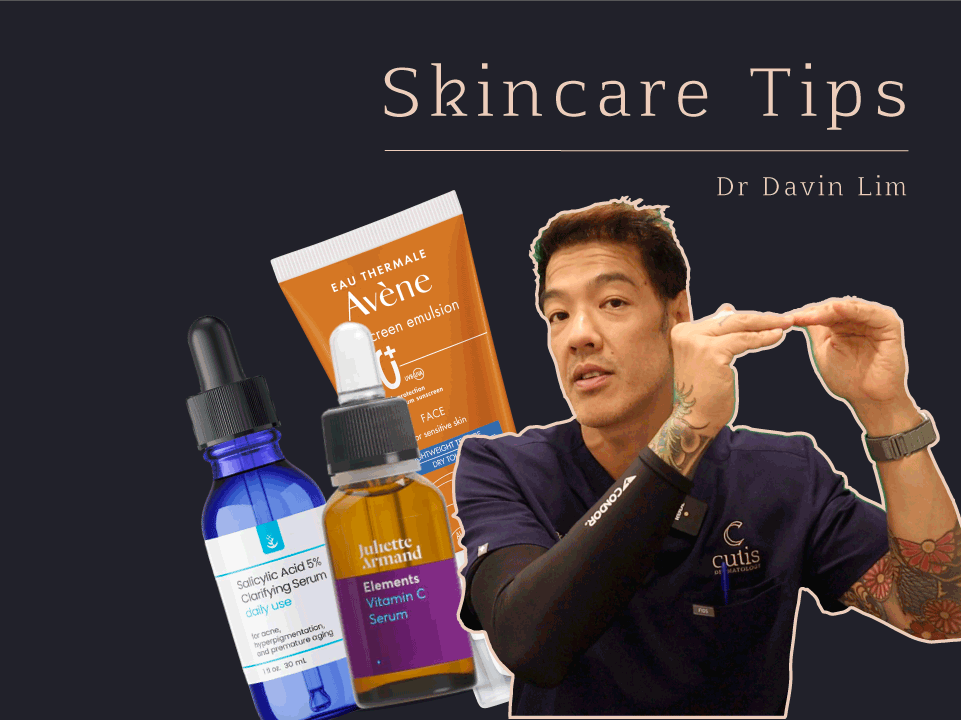 Skincare tips Dr Davin Lim Dermatologist Brisbane